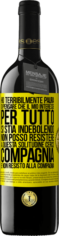 39,95 € | Vino rosso Edizione RED MBE Riserva Ho terribilmente paura di pensare che il mio interesse per tutto si stia indebolendo. Non posso resistere a questa Etichetta Gialla. Etichetta personalizzabile Riserva 12 Mesi Raccogliere 2015 Tempranillo