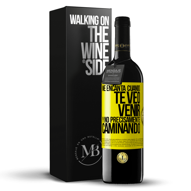 39,95 € Envío gratis | Vino Tinto Edición RED MBE Reserva Me encanta cuando te veo venir y no precisamente caminando Etiqueta Amarilla. Etiqueta personalizable Reserva 12 Meses Cosecha 2014 Tempranillo