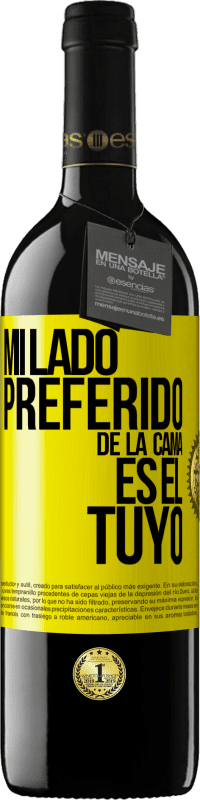 Envío gratis | Vino Tinto Edición RED MBE Reserva Mi lado preferido de la cama es el tuyo Etiqueta Amarilla. Etiqueta personalizable Reserva 12 Meses Cosecha 2014 Tempranillo