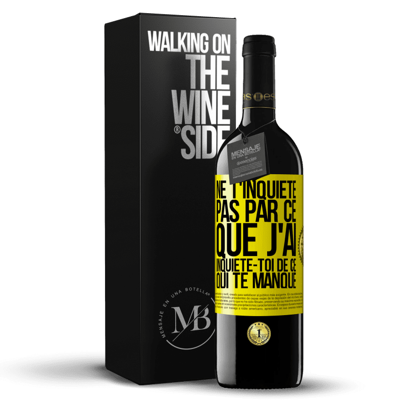 39,95 € Envoi gratuit | Vin rouge Édition RED MBE Réserve Ne t'inquiète pas par ce que j'ai, inquiète-toi de ce qui te manque Étiquette Jaune. Étiquette personnalisable Réserve 12 Mois Récolte 2016 Tempranillo