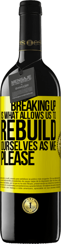 39,95 € 送料無料 | 赤ワイン REDエディション MBE 予約する 解散は私たちが好きなように自分自身を再構築することを可能にするものです 黄色のラベル. カスタマイズ可能なラベル 予約する 12 月 収穫 2016 Tempranillo