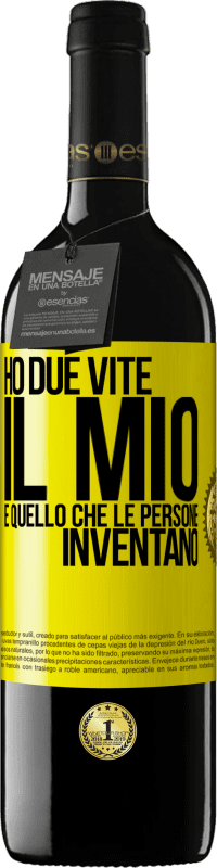 Spedizione Gratuita | Vino rosso Edizione RED MBE Riserva Ho due vite. Il mio e quello che le persone inventano Etichetta Gialla. Etichetta personalizzabile Riserva 12 Mesi Raccogliere 2014 Tempranillo