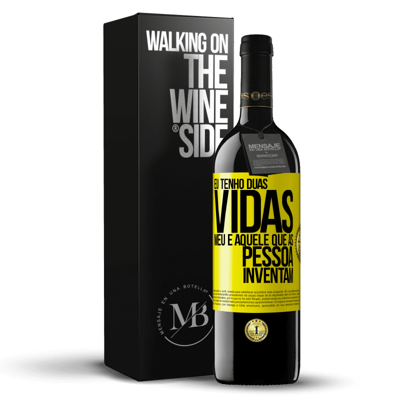 39,95 € Envio grátis | Vinho tinto Edição RED MBE Reserva Eu tenho duas vidas. Meu e aquele que as pessoas inventam Etiqueta Amarela. Etiqueta personalizável Reserva 12 Meses Colheita 2014 Tempranillo