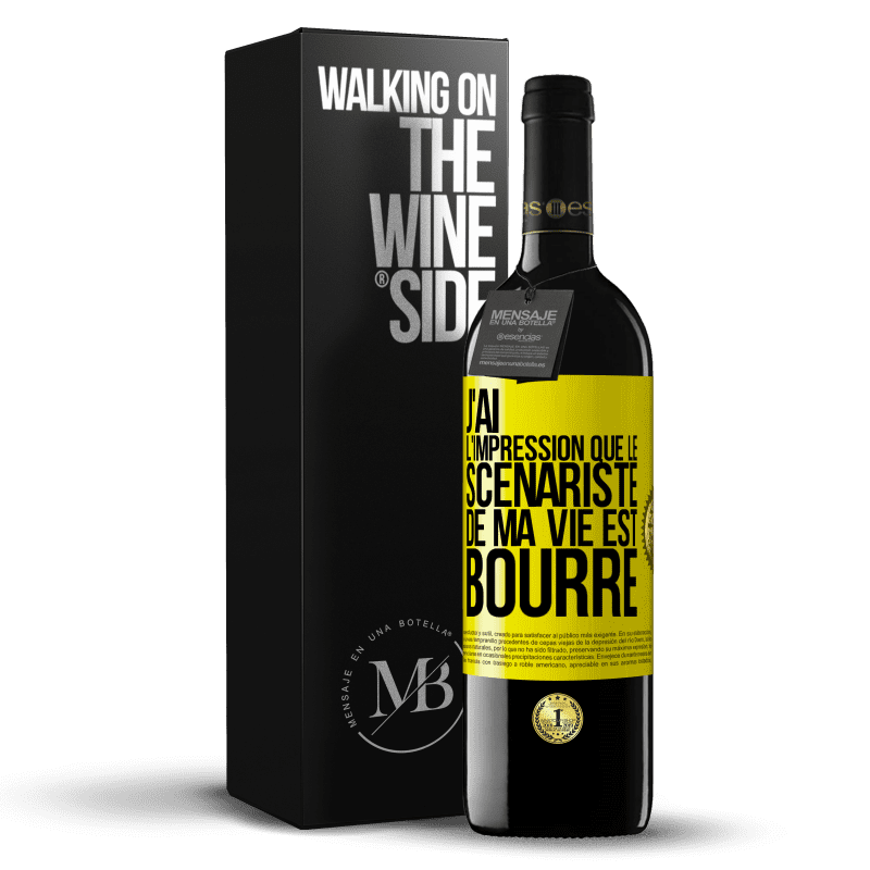 39,95 € Envoi gratuit | Vin rouge Édition RED MBE Réserve J'ai l'impression que le scénariste de ma vie est bourré Étiquette Jaune. Étiquette personnalisable Réserve 12 Mois Récolte 2014 Tempranillo