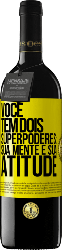 39,95 € Envio grátis | Vinho tinto Edição RED MBE Reserva Você tem dois superpoderes: sua mente e sua atitude Etiqueta Amarela. Etiqueta personalizável Reserva 12 Meses Colheita 2016 Tempranillo