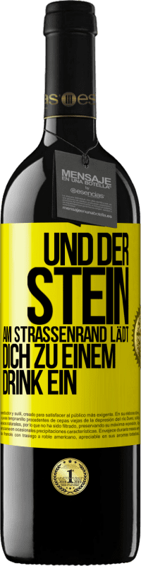 Kostenloser Versand | Rotwein RED Ausgabe MBE Reserve Und der Stein am Straßenrand lädt dich zu einem Drink ein Gelbes Etikett. Anpassbares Etikett Reserve 12 Monate Ernte 2014 Tempranillo