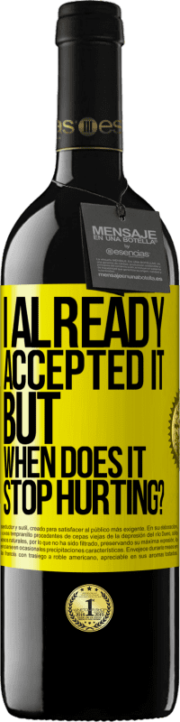 «Я уже принял это, но когда это перестанет болеть?» Издание RED MBE Бронировать