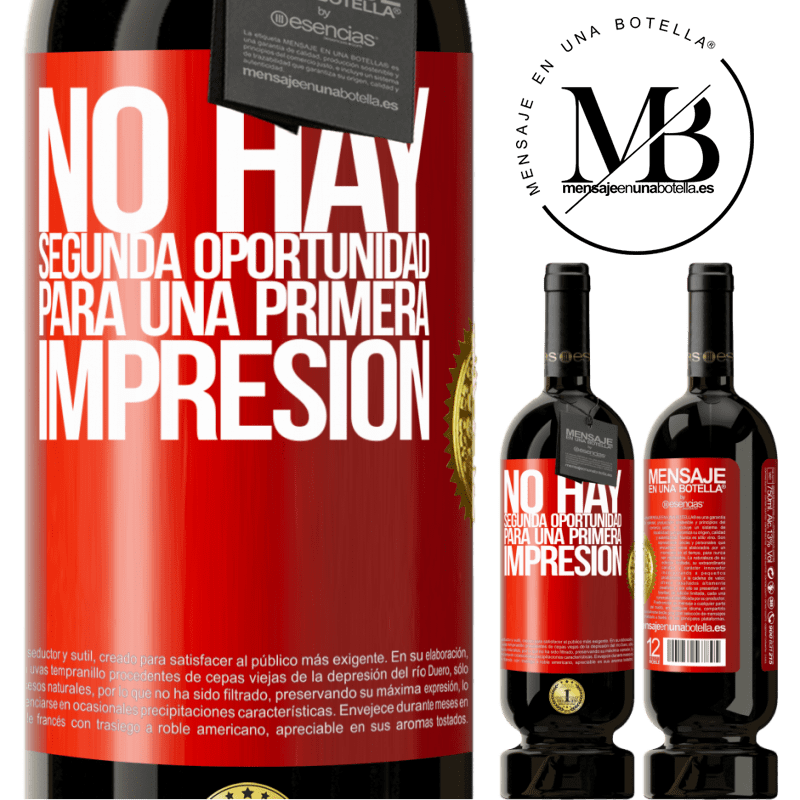 49,95 € Envío gratis | Vino Tinto Edición Premium MBS® Reserva No hay una segunda oportunidad para una primera impresión Etiqueta Roja. Etiqueta personalizable Reserva 12 Meses Cosecha 2016 Tempranillo