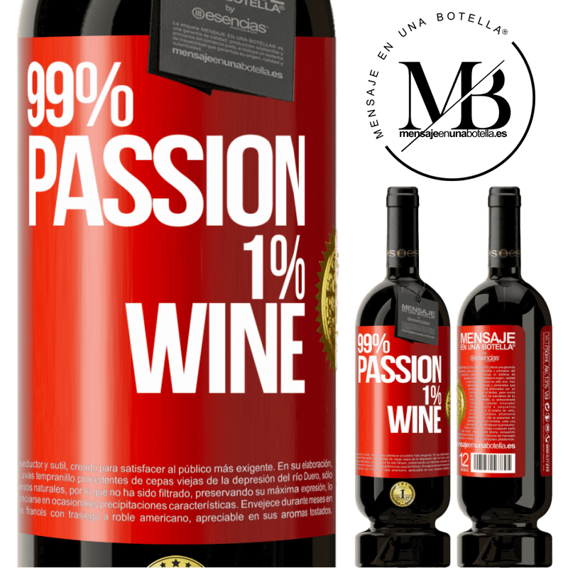 49,95 € Kostenloser Versand | Rotwein Premium Ausgabe MBS® Reserve 99% passion, 1% wine Rote Markierung. Anpassbares Etikett Reserve 12 Monate Ernte 2014 Tempranillo