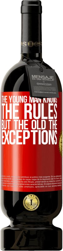 «The young man knows the rules, but the old the exceptions» Premium Edition MBS® Reserve