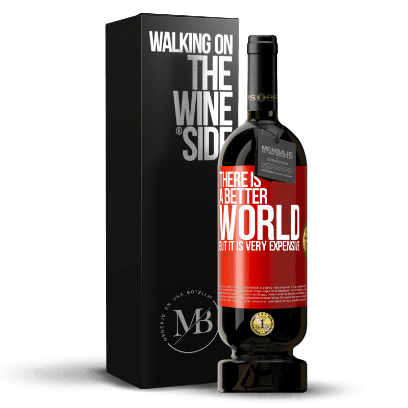 49,95 € Free Shipping | Red Wine Premium Edition MBS® Reserve There is a better world, but it is very expensive Red Label. Customizable label Reserve 12 Months Harvest 2014 Tempranillo