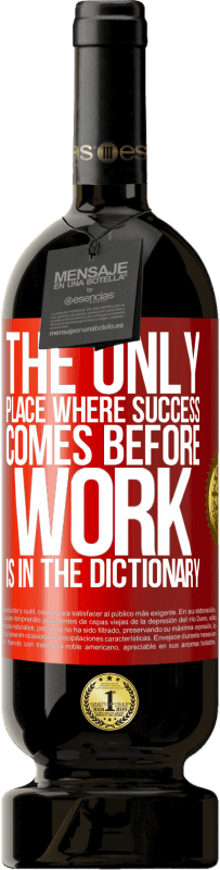 «The only place where success comes before work is in the dictionary» Premium Edition MBS® Reserve