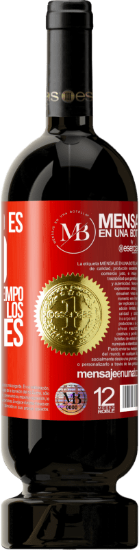 «Si el tiempo es oro, la pérdida de tiempo es el mayor de los derroches» Edición Premium MBS® Reserva