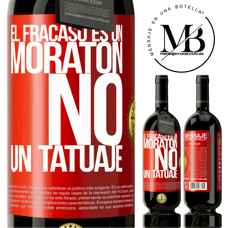 49,95 € Envío gratis | Vino Tinto Edición Premium MBS® Reserva El fracaso es un moratón, no un tatuaje Etiqueta Roja. Etiqueta personalizable Reserva 12 Meses Cosecha 2016 Tempranillo