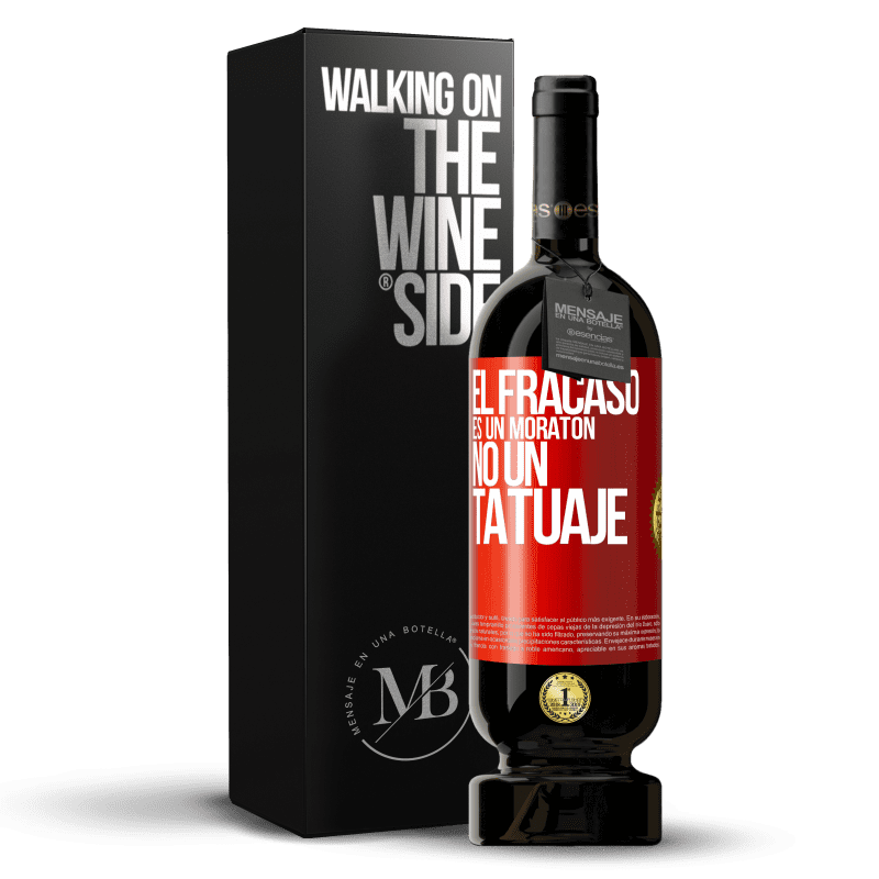 49,95 € Envío gratis | Vino Tinto Edición Premium MBS® Reserva El fracaso es un moratón, no un tatuaje Etiqueta Roja. Etiqueta personalizable Reserva 12 Meses Cosecha 2013 Tempranillo