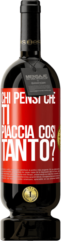 49,95 € | Vino rosso Edizione Premium MBS® Riserva chi pensi che ti piaccia così tanto? Etichetta Rossa. Etichetta personalizzabile Riserva 12 Mesi Raccogliere 2015 Tempranillo