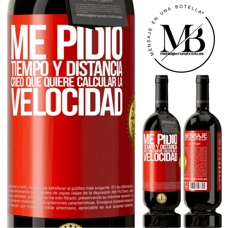 49,95 € Envío gratis | Vino Tinto Edición Premium MBS® Reserva Me pidió tiempo y distancia. Creo que quiere calcular la velocidad Etiqueta Roja. Etiqueta personalizable Reserva 12 Meses Cosecha 2016 Tempranillo