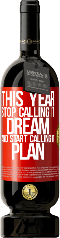 «В этом году перестань называть это мечтой и начни называть это планом» Premium Edition MBS® Бронировать