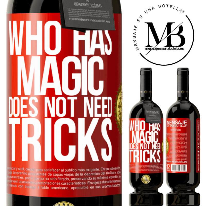 29,95 € Free Shipping | Red Wine Premium Edition MBS® Reserva Who has magic does not need tricks Red Label. Customizable label Reserva 12 Months Harvest 2014 Tempranillo