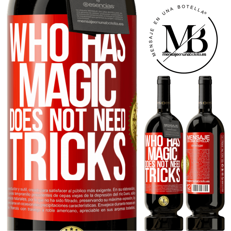 49,95 € Free Shipping | Red Wine Premium Edition MBS® Reserve Who has magic does not need tricks Red Label. Customizable label Reserve 12 Months Harvest 2013 Tempranillo