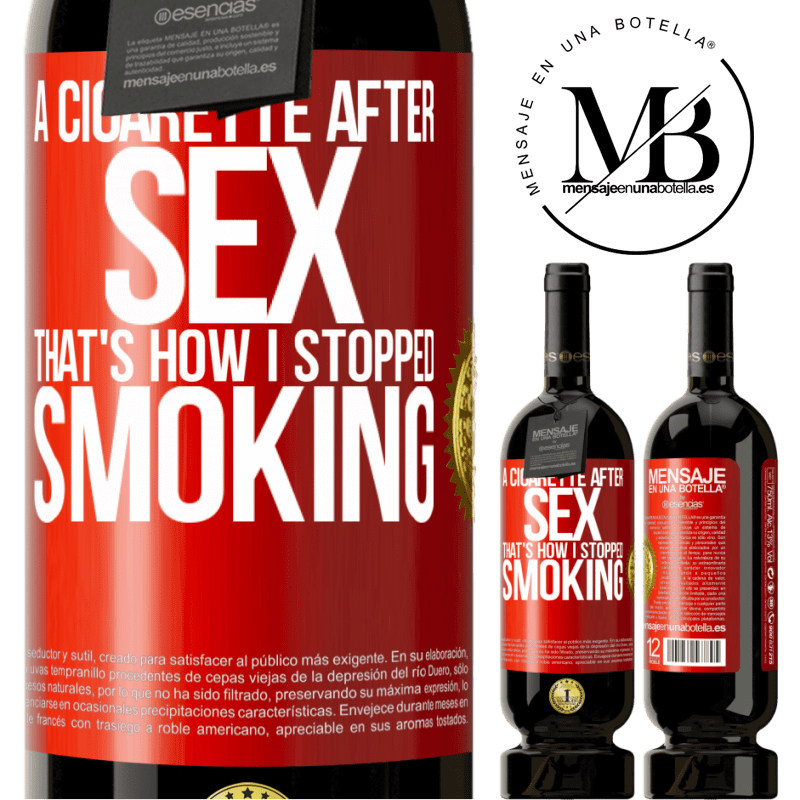 49,95 € Free Shipping | Red Wine Premium Edition MBS® Reserve A cigarette after sex. That's how I stopped smoking Red Label. Customizable label Reserve 12 Months Harvest 2014 Tempranillo