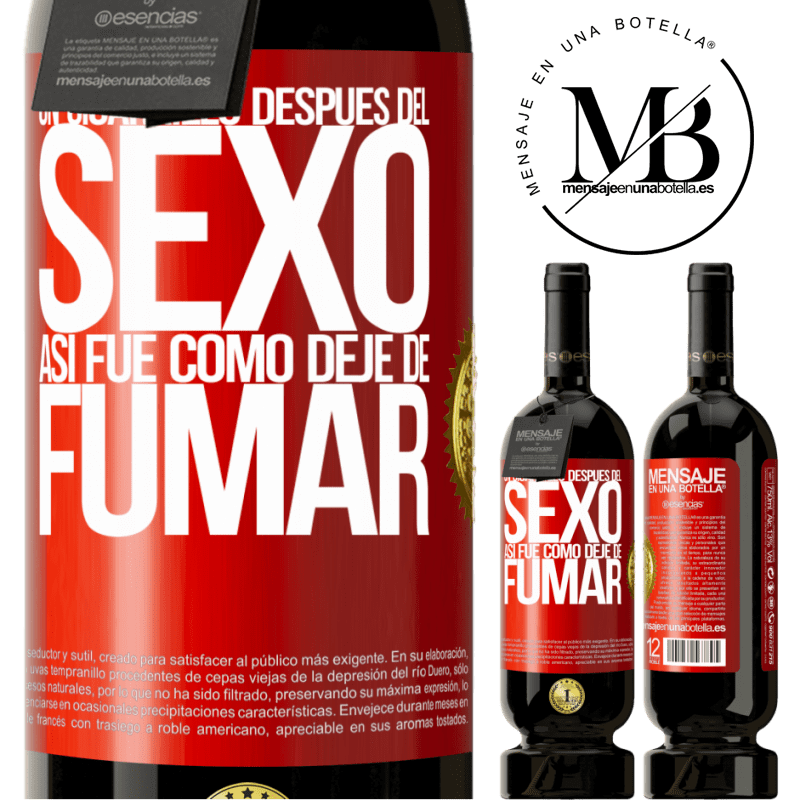 49,95 € Envío gratis | Vino Tinto Edición Premium MBS® Reserva Un cigarrillo después del sexo. Así fue como dejé de fumar Etiqueta Roja. Etiqueta personalizable Reserva 12 Meses Cosecha 2016 Tempranillo