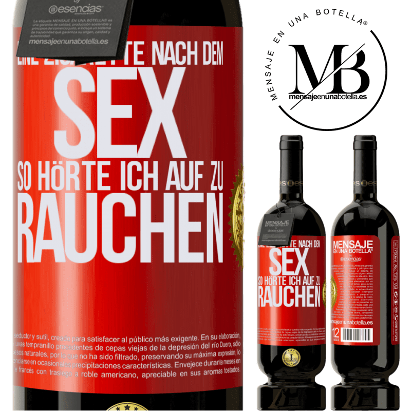 49,95 € Kostenloser Versand | Rotwein Premium Ausgabe MBS® Reserve Eine Zigarette nach dem Sex. So hörte ich auf zu rauchen Rote Markierung. Anpassbares Etikett Reserve 12 Monate Ernte 2014 Tempranillo