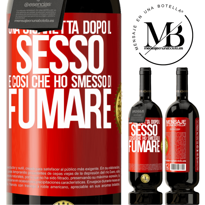 49,95 € Spedizione Gratuita | Vino rosso Edizione Premium MBS® Riserva Una sigaretta dopo il sesso. È così che ho smesso di fumare Etichetta Rossa. Etichetta personalizzabile Riserva 12 Mesi Raccogliere 2014 Tempranillo