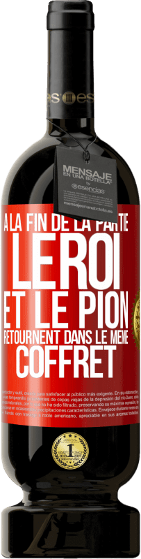 49,95 € Envoi gratuit | Vin rouge Édition Premium MBS® Réserve A la fin de la partie le roi et le pion retournent dans le même coffret Étiquette Rouge. Étiquette personnalisable Réserve 12 Mois Récolte 2016 Tempranillo