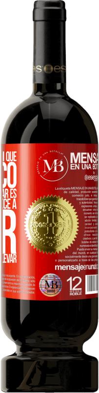 «El día que entendí que lo único que me voy a llevar es lo que vivo, empecé a vivir lo que me quiero llevar» Edición Premium MBS® Reserva