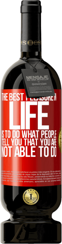 «The best pleasure in life is to do what people tell you that you are not able to do» Premium Edition MBS® Reserve