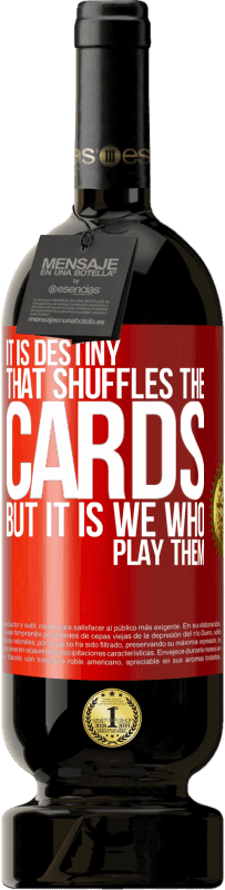 «カードをシャッフルするのは運命ですが、それらをプレイするのは私たちです» プレミアム版 MBS® 予約する