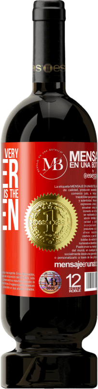 «The rooster can be very rooster, but that of the eggs is the chicken» Premium Edition MBS® Reserve