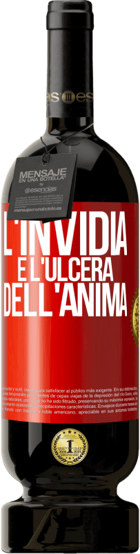 Spedizione Gratuita | Vino rosso Edizione Premium MBS® Riserva L'invidia è l'ulcera dell'anima Etichetta Rossa. Etichetta personalizzabile Riserva 12 Mesi Raccogliere 2014 Tempranillo