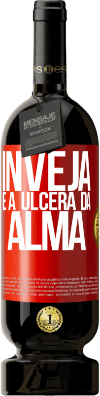 49,95 € | Vinho tinto Edição Premium MBS® Reserva Inveja é a úlcera da alma Etiqueta Vermelha. Etiqueta personalizável Reserva 12 Meses Colheita 2016 Tempranillo