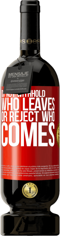 49,95 € 送料無料 | 赤ワイン プレミアム版 MBS® 予約する 去る人を控えたり、来る人を拒否しないでください 赤いタグ. カスタマイズ可能なラベル 予約する 12 月 収穫 2016 Tempranillo