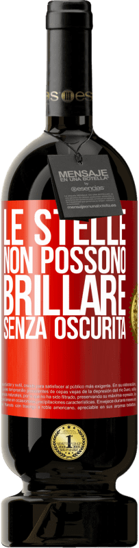 49,95 € | Vino rosso Edizione Premium MBS® Riserva Le stelle non possono brillare senza oscurità Etichetta Rossa. Etichetta personalizzabile Riserva 12 Mesi Raccogliere 2016 Tempranillo
