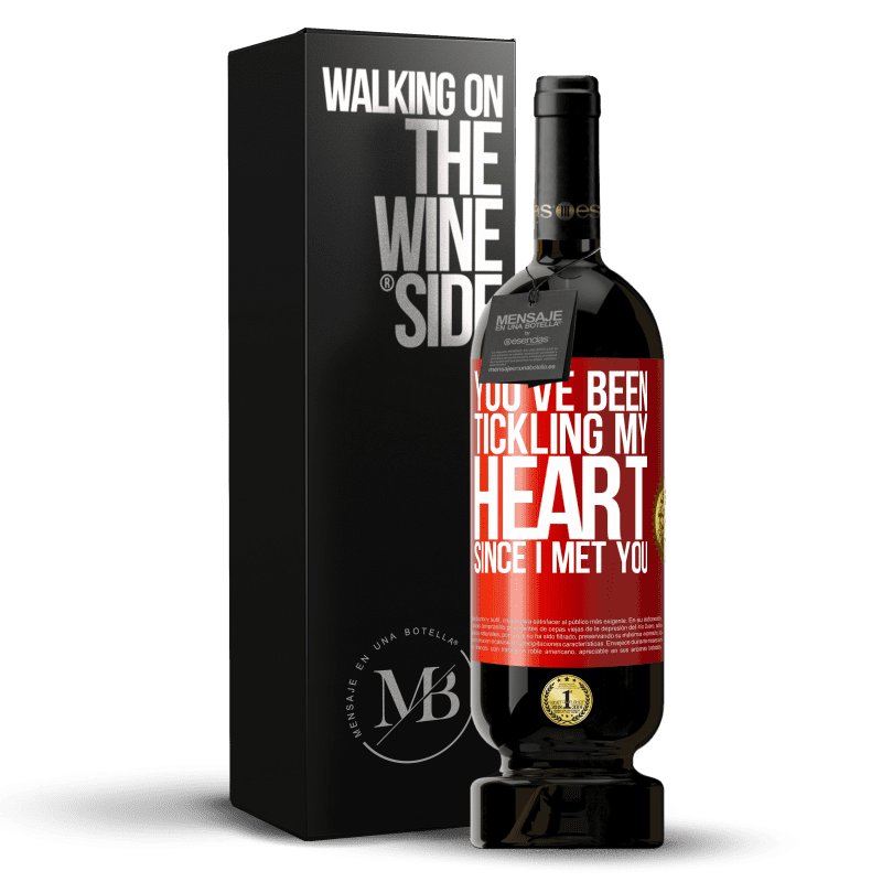 49,95 € Free Shipping | Red Wine Premium Edition MBS® Reserve You've been tickling my heart since I met you Red Label. Customizable label Reserve 12 Months Harvest 2016 Tempranillo