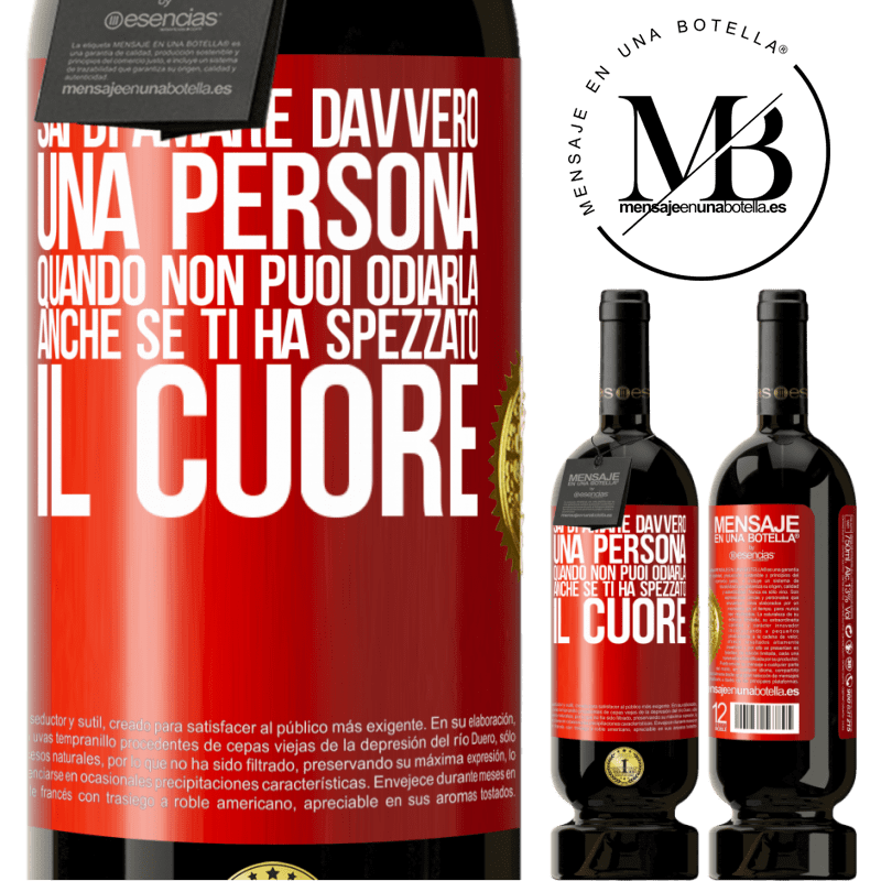 49,95 € Spedizione Gratuita | Vino rosso Edizione Premium MBS® Riserva Sai di amare davvero una persona quando non puoi odiarla, anche se ti ha spezzato il cuore Etichetta Rossa. Etichetta personalizzabile Riserva 12 Mesi Raccogliere 2015 Tempranillo