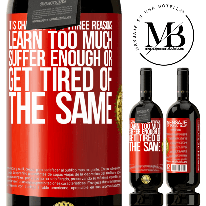 39,95 € Free Shipping | Red Wine Premium Edition MBS® Reserva It is changed for three reasons. Learn too much, suffer enough or get tired of the same Red Label. Customizable label Reserva 12 Months Harvest 2015 Tempranillo