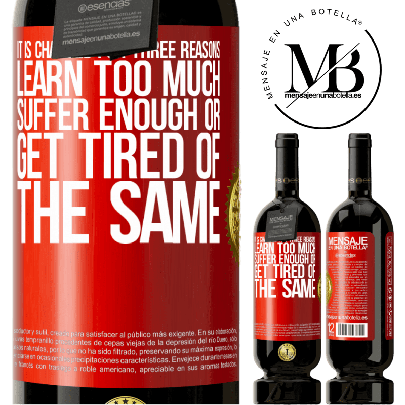 49,95 € Free Shipping | Red Wine Premium Edition MBS® Reserve It is changed for three reasons. Learn too much, suffer enough or get tired of the same Red Label. Customizable label Reserve 12 Months Harvest 2015 Tempranillo