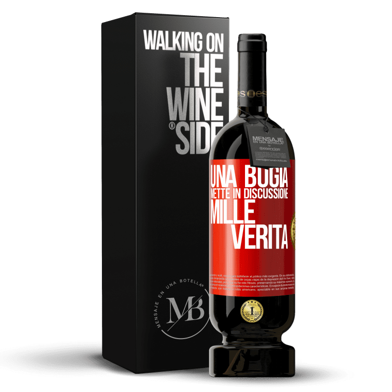 49,95 € Spedizione Gratuita | Vino rosso Edizione Premium MBS® Riserva Una bugia mette in discussione mille verità Etichetta Rossa. Etichetta personalizzabile Riserva 12 Mesi Raccogliere 2015 Tempranillo