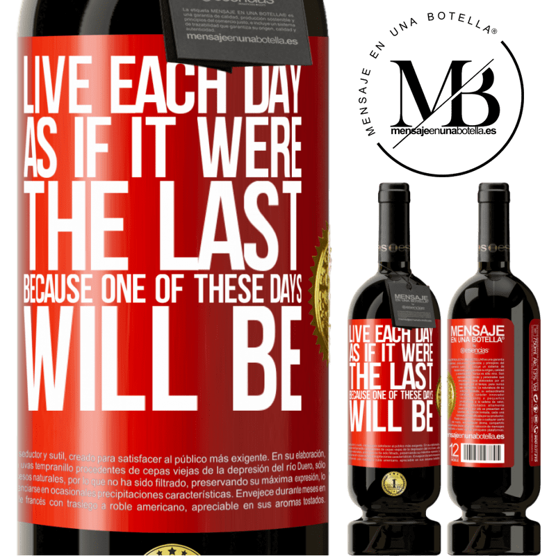 49,95 € Free Shipping | Red Wine Premium Edition MBS® Reserve Live each day as if it were the last, because one of these days will be Red Label. Customizable label Reserve 12 Months Harvest 2016 Tempranillo