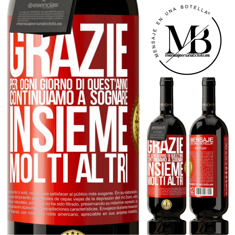 49,95 € Spedizione Gratuita | Vino rosso Edizione Premium MBS® Riserva Grazie per ogni giorno di quest'anno. Continuiamo a sognare insieme molti altri Etichetta Rossa. Etichetta personalizzabile Riserva 12 Mesi Raccogliere 2014 Tempranillo