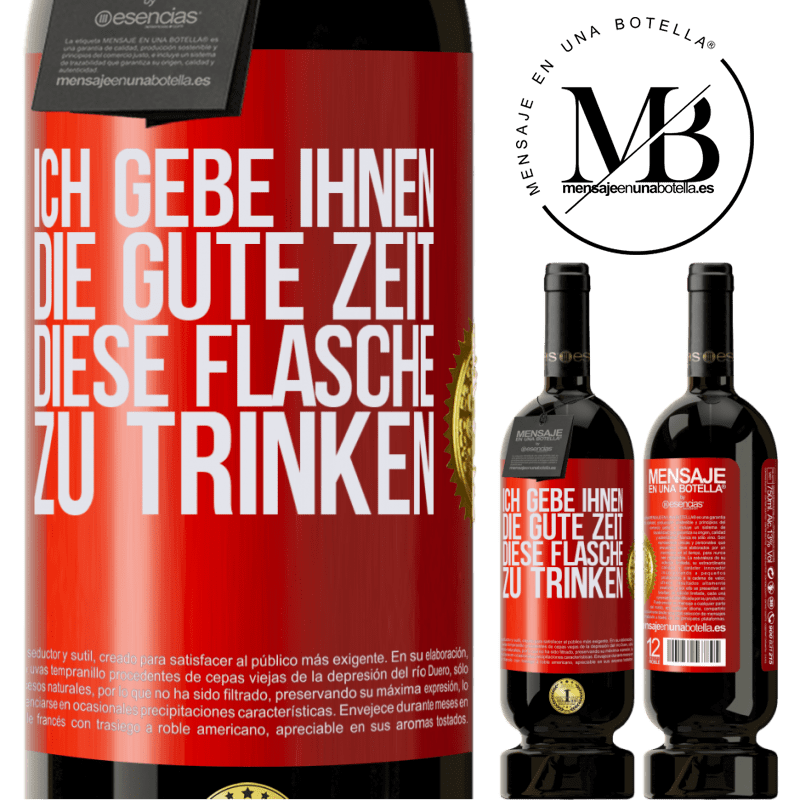 49,95 € Kostenloser Versand | Rotwein Premium Ausgabe MBS® Reserve Ich schenken dir den schönen Moment, den wir verbringen werden, um diese Flasche zu trinken Rote Markierung. Anpassbares Etikett Reserve 12 Monate Ernte 2014 Tempranillo