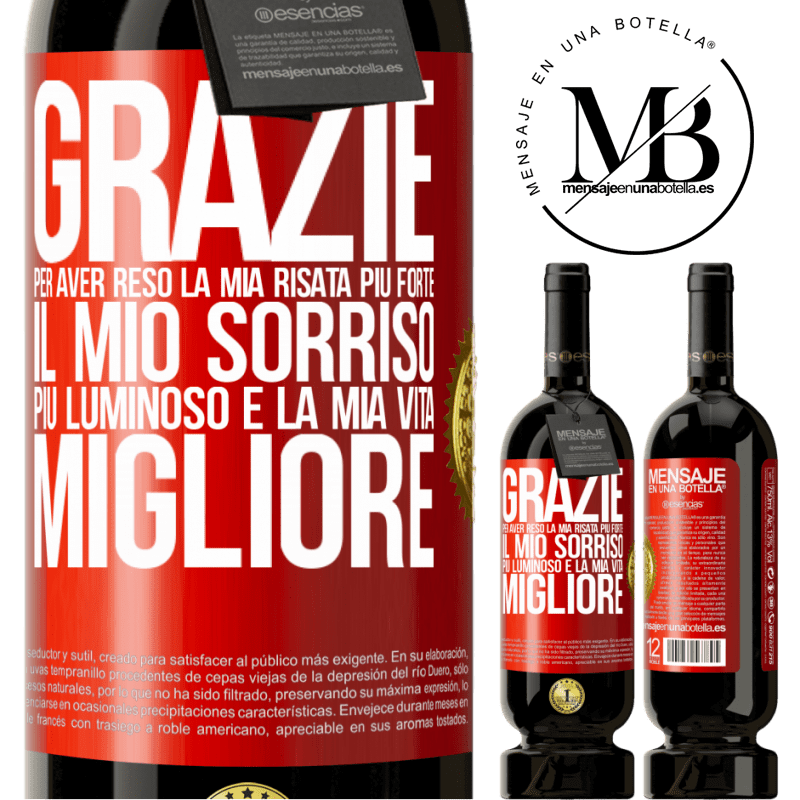 49,95 € Spedizione Gratuita | Vino rosso Edizione Premium MBS® Riserva Grazie per aver reso la mia risata più forte, il mio sorriso più luminoso e la mia vita migliore Etichetta Rossa. Etichetta personalizzabile Riserva 12 Mesi Raccogliere 2014 Tempranillo