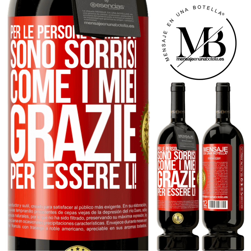 49,95 € Spedizione Gratuita | Vino rosso Edizione Premium MBS® Riserva Per le persone come te ci sono sorrisi come i miei. Grazie per essere lì! Etichetta Rossa. Etichetta personalizzabile Riserva 12 Mesi Raccogliere 2014 Tempranillo