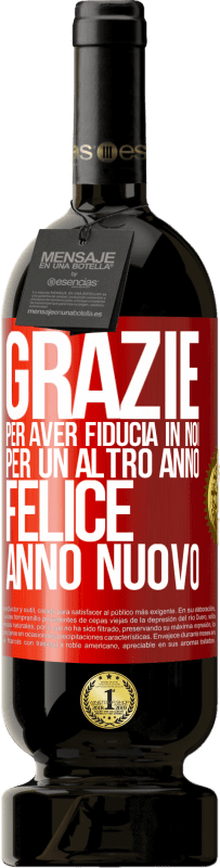 49,95 € Spedizione Gratuita | Vino rosso Edizione Premium MBS® Riserva Grazie per aver fiducia in noi per un altro anno. Felice anno nuovo Etichetta Rossa. Etichetta personalizzabile Riserva 12 Mesi Raccogliere 2014 Tempranillo