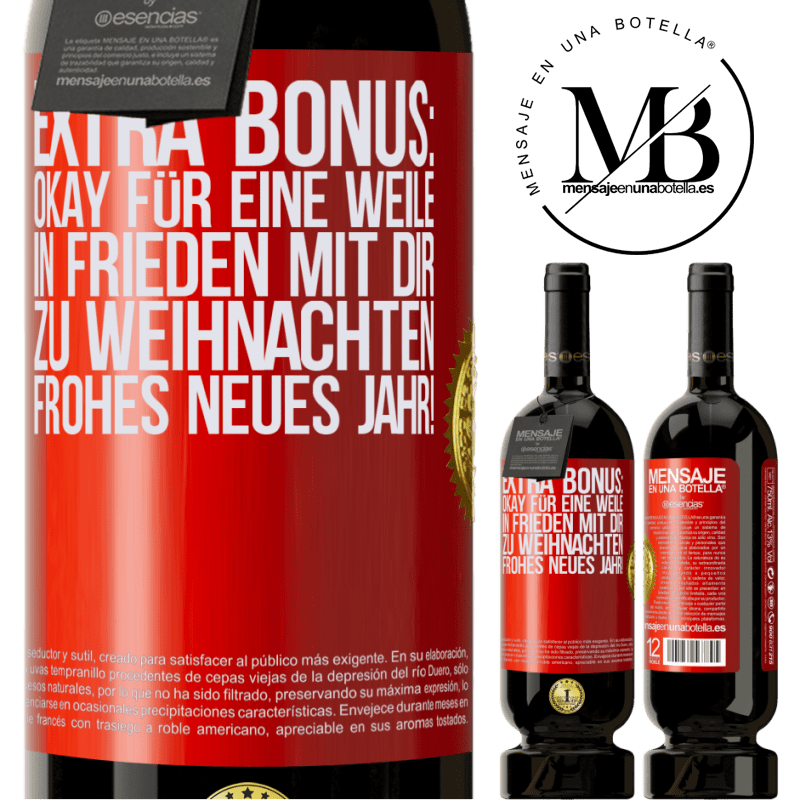 49,95 € Kostenloser Versand | Rotwein Premium Ausgabe MBS® Reserve Extra Bonus: gültig für eine Weile Frieden mit deinen Lieben zu Weihnachten. Frohes neues Jahr! Rote Markierung. Anpassbares Etikett Reserve 12 Monate Ernte 2015 Tempranillo
