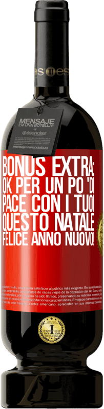 49,95 € | Vino rosso Edizione Premium MBS® Riserva Bonus extra: Ok per un po 'di pace con i tuoi questo Natale. Felice anno nuovo! Etichetta Rossa. Etichetta personalizzabile Riserva 12 Mesi Raccogliere 2016 Tempranillo